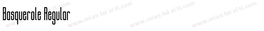 Basquerole Regular字体转换